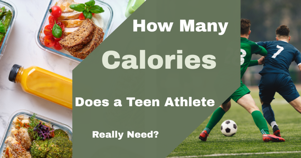 how much calories does a teen athlete needs